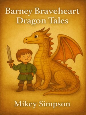 cover image of Barney Braveheart--Dragon Tales